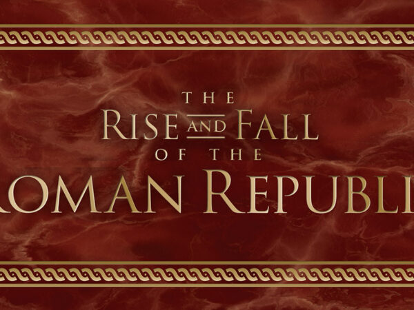 The Rise and Fall of the Roman Republic