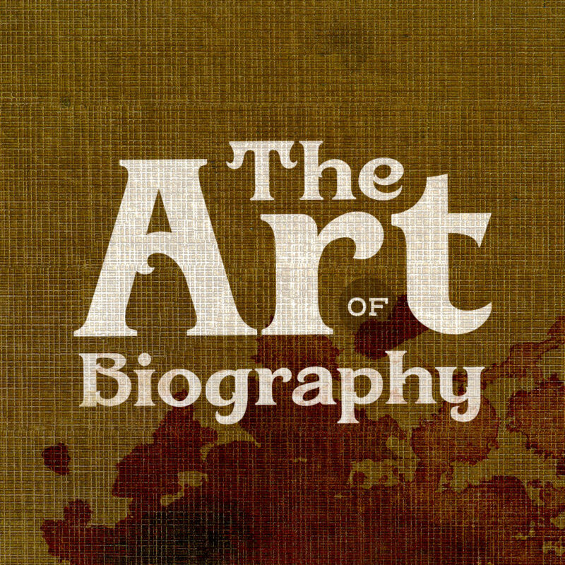 The Art of Biography